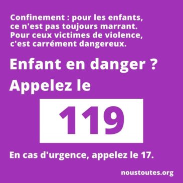 Enfant en danger ? Pendant le confinement, le 119 est à votre écoute !