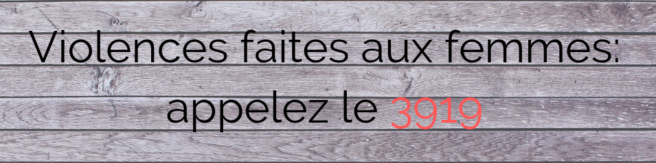 Confinement et violences conjugales : la ligne d’écoute 3919 reste active !